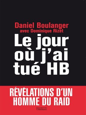 cover image of Le jour où j'ai tué HB
